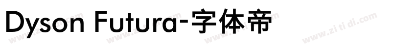 Dyson Futura字体转换 Dyson Futura字体转换